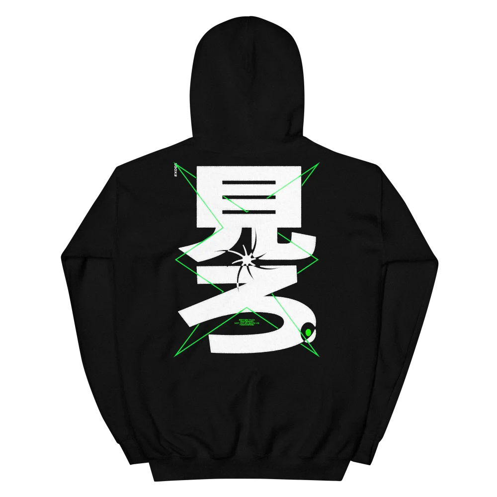 Hoodie EXODE BETTER noir, dos à plat : grand kanji blanc 見ろ traversé de traits verts